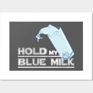 Blue Milk Posters and Art